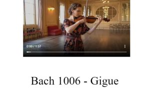 Violin Partita No3_in_E_Major 1006 Gigue Bach 巴赫无伴奏 – AMEB 5