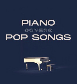 十首简单流行钢琴曲 – 10 Easy Piano Pop Songs